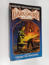 Forging the darksword - the Darksword trilogy 1