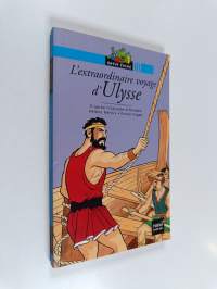 L&#039;extraordinaire voyage d&#039;Ulysse d&#039;après Homère