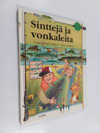 Sinttejä ja vonkaleita : kalastajan aapinen