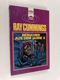 Besucher aus dem Jahre X (The exile of time, dt.) Ein klassischer utopischer Roman