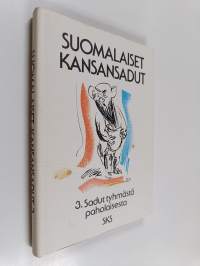 Suomalaiset kansansadut 3 : Sadut tyhmästä paholaisesta