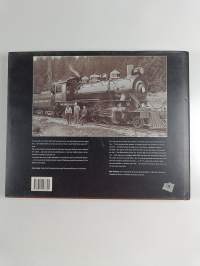 Kinsey Photographer - A Half Century of Photographs by Darius Kinsey and Tabitha May Kinsey : the Locomotives Portraits