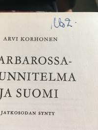 Barbarossa-suunitelma ja Suomi - Jatkosodan synty