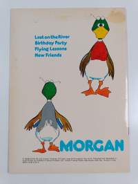 The Absent-minded Mallard Morgan - Lost on the River