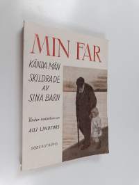 Min far - kända män skildrade av sina barn