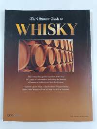 The Ultimate Guide to Whisky