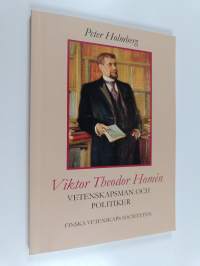 Viktor Theodor Homén : vetenskapsman och politiker