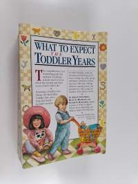 What to Expect the Toddler Years