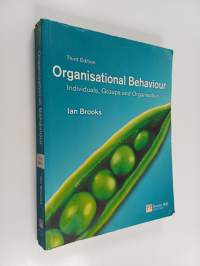 Organisational behaviour : individuals, groups and organisation
