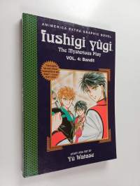 Fushigi Yûgi 4 : Bandit
