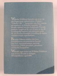 Wilhelm Wahlforss : Benedict Zilliacus berättar om Wärtsiläs starke man