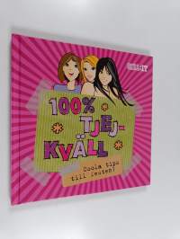 100% tjejkväll - coola tips till festen!