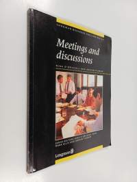 Meetings and discussions