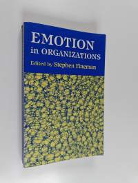 Emotion in organizations