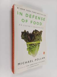 In defense of food : an eater&#039;s manifesto