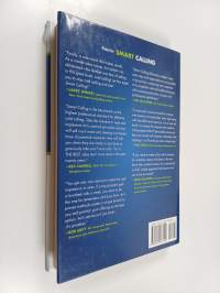 Smart Calling - Eliminate the Fear, Failure, and Rejection From Cold Calling