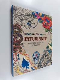 Tatuoinnit : inspiroiva värityskirja - rentoudu ja vapauta luovuutesi (ERINOMAINEN)