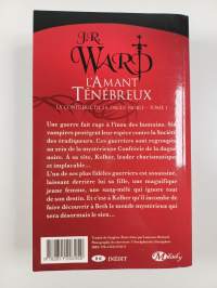 La Confrérie de la dague noire 1-4 : L&#039;Amant ténébreux ; L&#039;Amant éternel ; L&#039;Amant furieux ; L&#039;Amant révélé