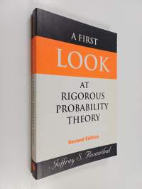 A First Look at Rigorous Probability Theory