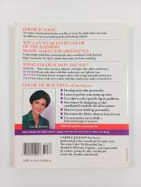 Color me beautiful : discover your natural beauty through the colors that make you look great &amp; feel fabulous!