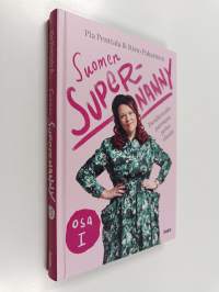 Suomen Supernanny, Osa 1 : Pienillä teoilla parempaa perhe-elämää