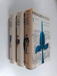 Kansakunnan historia 1-3 : Heräävä kansakunta ; Kansakunta etsii itseään ; Kansakunta löytää itensä