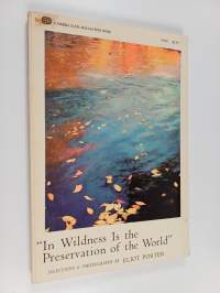 In wildness is the preservation of the world
