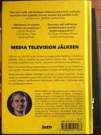 Media television jälkeen - Tutkimusmatka tarinoiden tulevaisuuteen.