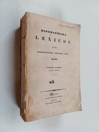 Biographiskt lexicon öfver namnkunnige svenska män : nionde, tionde och elfte bandet