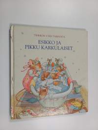 Esikko ja pikku karkulaiset
