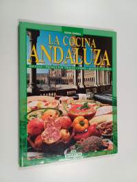 La cucina andalusa. Ediz. spagnola