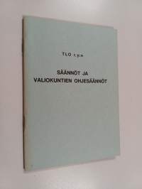 TLO r.y:n säännöt ja valiokuntien ohjesäännöt