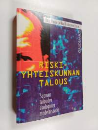 Riskiyhteiskunnan talous : Suomen talouden ekologinen modernisaatio