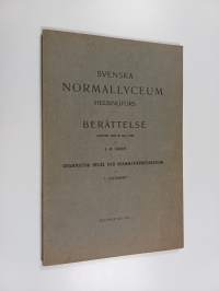 Svenska normallyceum Helsingfors : Berättelse avgiven den 29 Maj 1925 : Grammatisk regel och grammatikpreparation