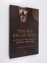 The Big Brass Ring - An Original Screenplay