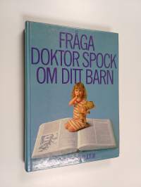 Fråga doktor Spock om ditt barn