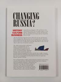 Changing Russia? : history, culture, business