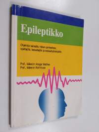 Epileptikko : Ohjekirja sairaalle, hänen perhee