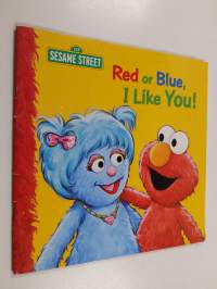 Red Or Blue, I Like You!.
