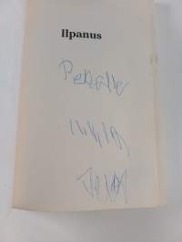 Ilpanus : liikemiehen seikkailut Venäjällä ja Ukrainassa (signeerattu, tekijän omiste)
