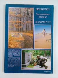 Sinkkonen : suuren suomalaisen 1970-luvun juoksun dokumentti