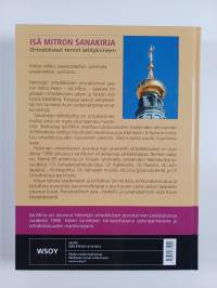 Isä Mitron sanakirja : ortodoksiset termit selityksineen (signeerattu, tekijän omiste)