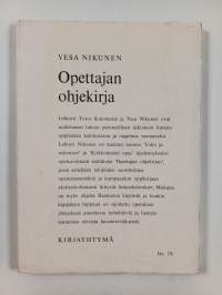 Opettajan ohjekirja : T. Kulometsän ja V. Nikusen laatimiin oppikirjoihin Usko ja uskonnot sekä Kirkkotiedon opas