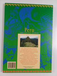 Peru : Andien maan kolme vuosituhatta