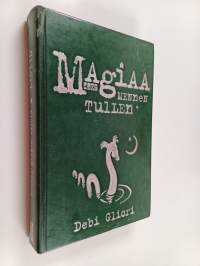 Magiaa mennen tullen