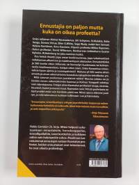 Profeetat puhuvat : Mutta kuka on oikea profeetta?