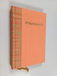 Pilkahduksia