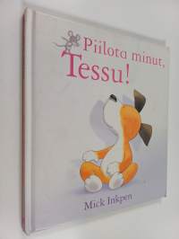 Piilota minut, Tessu!