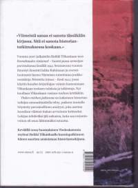 Yhden miehen jatkosota, 2009. 1.p.