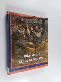 Inkeriläiset : kuka kukin on